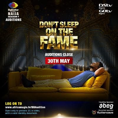 Hurry! Big Brother Naija Season 7 Auditions Close Today